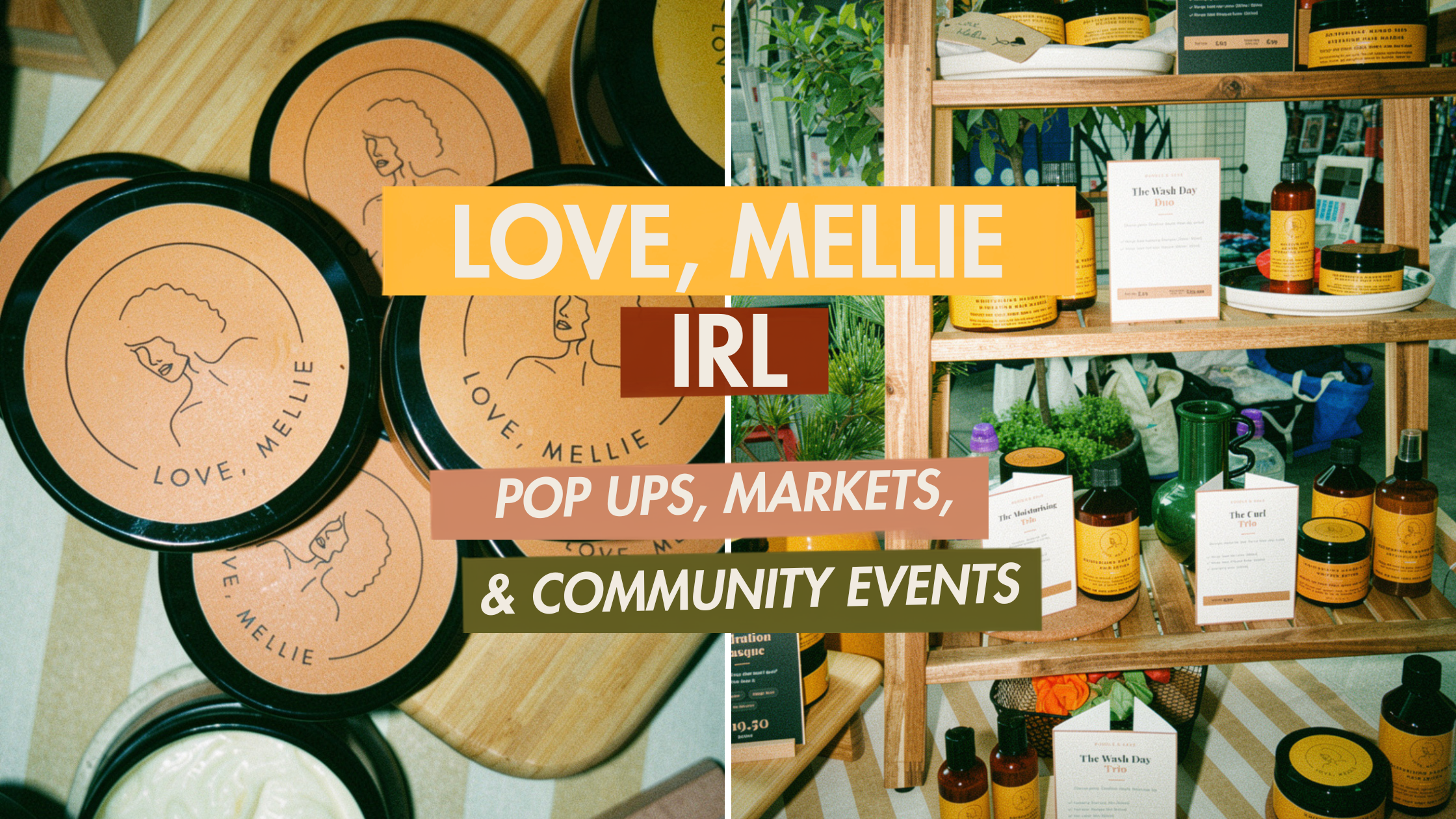 LOVE, MELLIE. IRL: Catch Us at More Pop-Ups, Markets and Community Events